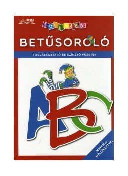 Dibás Gabriella - Betűsoroló - Foglalkoztató és színező füzetek - Matrica-melléklettel, null 2015 antikvár könyv
