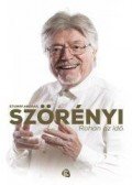 Stumpf András - SZÖRÉNYI - ROHAN AZ IDŐ