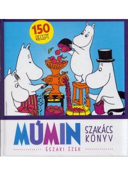 Tove Jansson - Múmin szakácskönyv Tove Jansson - Múmin szakácskönyv, Budapest 2015 antikvár könyv