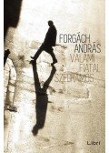 Forgách András - Valami fiatal szélhámos