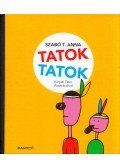 Szabó T. Anna - Tatoktatok