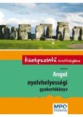 Pojják Klára - Angol nyelvhelyességi gyakorlókönyv a középszintű érettségihez