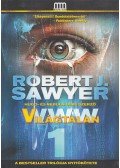 Robert J. Sawyer - WWW 1 - Világtalan
