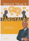 Brian Tracy - Tárgyalás