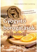 Ursel Bühring,Bernadette Bächle-Helde - Gyógyító borogatások és pakolások