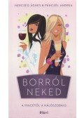 Pánczél Andrea,Herczeg Ágnes - Borról neked