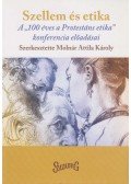 Molnár Attila Károly - Szellem és etika