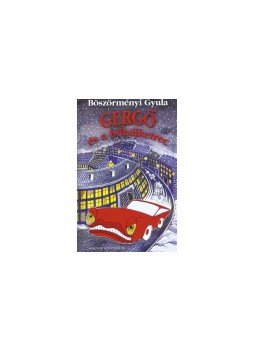 Böszörményi Gyula - Gergő és a bűbájketrec Böszörményi Gyula - Gergő és a bűbájketrec, null 0 antikvár könyv