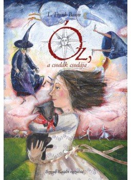 L. Frank Baum - Óz, a csodák csodája L. Frank Baum - Óz, a csodák csodája, Budapest 2008 antikvár könyv