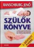 Ranschburg Jenő - Szülők könyve