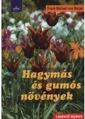 VON BERGER, FRANK MICHAEL - Hagymás és gumós növények