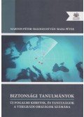 Rada Péter,Balogh István,Péter Márton - Biztonsági tanulmányok