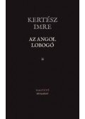 Kertész Imre - Az angol lobogó