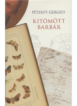 Péterfy Gergely - Kitömött barbár Péterfy Gergely - Kitömött barbár, Budapest 2014 antikvár könyv