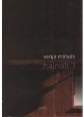 Varga Mátyás - Hajnali 3