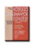 Herman Anna - KÖTELEZŐ OLVASMÁNYOK ELEMZÉSE 7. * A XX. SZÁZAD MAGYAR IRODA