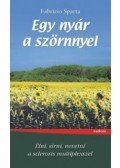 Sparta, Fabrizio - Egy nyár a szörnnyel  - Élni, sírni, nevetni a sclerosis multiplexszel