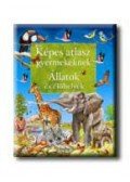 Francisco Arredondo - Képes atlasz gyermekeknek - Állatok és élőhelyek