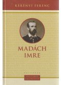 Kerényi Ferenc - Madách Imre