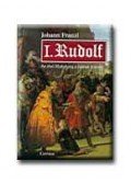 FRANZL,JOHANN - I. Rudolf