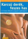Despeghel, Michael Dr. - Karcsú derék, feszes has