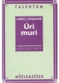 Mezey László Miklós - Móricz Zsigmond: Úri muri