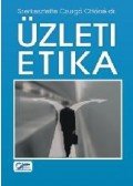 Csurgó Ottóné dr.,Dr. Dominik Gyula,Földesi Tamás,Farkas Péter,Halász Judit,Hajdu Péter,Dr. Kardos Lea,Dr. Pálinkás Jenő,Popper Klára - Üzleti etika