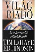  HINDSON, ED,LaHaye, Tim - Világriadó