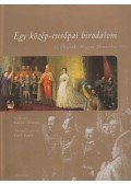 Gáspár Zsuzsa - Egy közép-európai birodalom