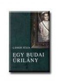 Lángh Júlia - Egy budai úrilány