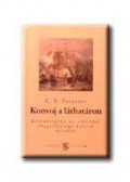 Forester, C.S. - Konvoj a láthatáron