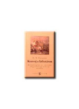 Forester, C.S. - Konvoj a láthatáron, null 0 antikvár könyv