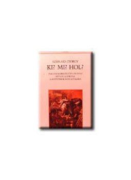 Széplaki György - KI? MI? HOL? Széplaki György - KI? MI? HOL?, null 2000 antikvár könyv