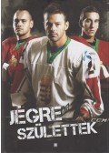 Galambos Ádám (szerk.) - Jégre születtek