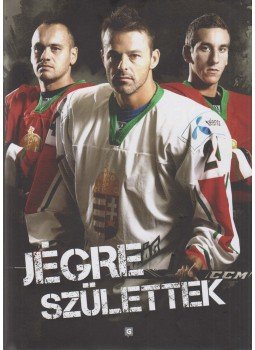 Galambos Ádám (szerk.) - Jégre születtek Galambos Ádám (szerk.) - Jégre születtek, Budapest 2011 antikvár könyv