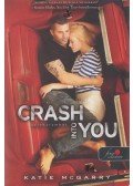 Katie McGarry - Crash Into You - Szívkarambol (Feszülő húr 3.)