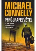 Michael Connelly - Perújrafelvétel