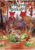 Matheika Gábor - Kerekerdő titkai