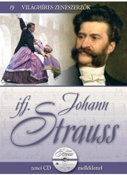 Alberto Szpunberg - Ifj. Johann Strauss Alberto Szpunberg - Ifj. Johann Strauss, Budapest 2011 antikvár könyv