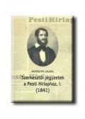 Kossuth Lajos - SZERKESZTŐI JEGYZETEK A PESTI HIRLAPHOZ, I. (1841)