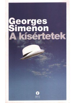 Georges Simenon - A kísértetek Georges Simenon - A kísértetek, Budapest 2012 antikvár könyv