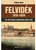 Popély Gyula - Felvidék 1918-1928