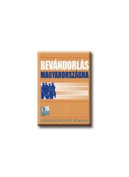 Tóth Pál Péter - Bevándorlás Magyarországra Tóth Pál Péter - Bevándorlás Magyarországra, null 0 antikvár könyv