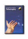 Szigethy András - TENISZREGÉNY - ÜKH 2006