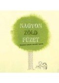 Gévai Csilla - Nagyon Zöld Füzet