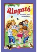 - Ringató - Mondókák, dalok gyermekeknek