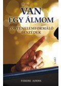 ADDIS, FERDIE - Van egy álmom