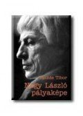Tüskés Tibor - Nagy László pályaképe