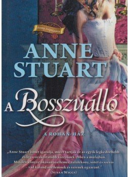 Anne Stuart - A Bosszúálló Anne Stuart - A Bosszúálló, Budapest 2015 antikvár könyv