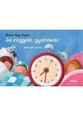 Nemes Nagy Ágnes - Jó reggelt, gyerekek! - lapozó